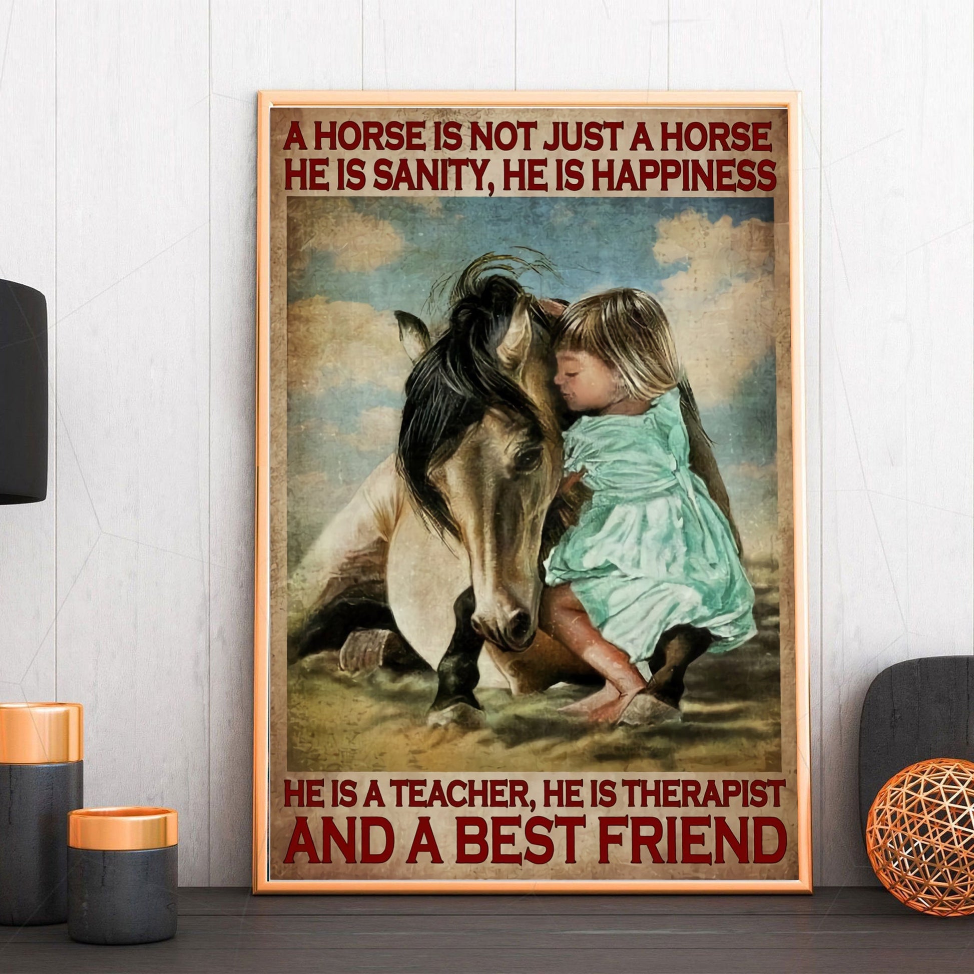 A Horse Is Not Just A Horse He Is Sanity He Is Happiness Poster, Little Girl Hugs Horse Print Art, Gift For Horse Lovers