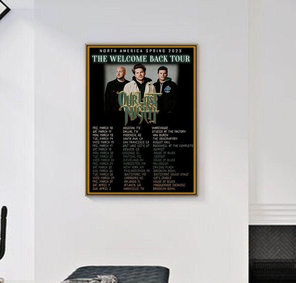 2023 Our Last Night Band The Welcome Back Tour Dates Poster, Home Decor